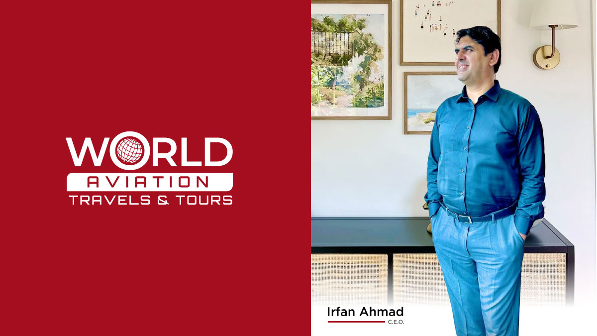 Mr. Irfan Ahmad - CEO - World Aviation Travels & Tours